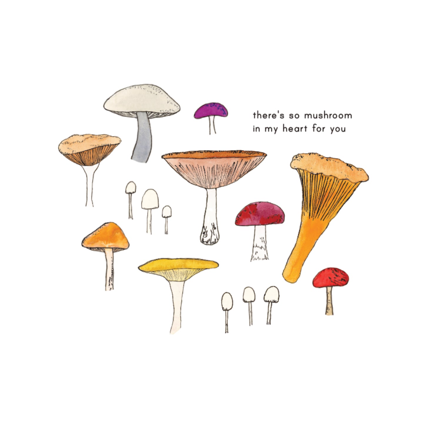 Mushroom Card - "There's So Mushroom in My Heart for You"