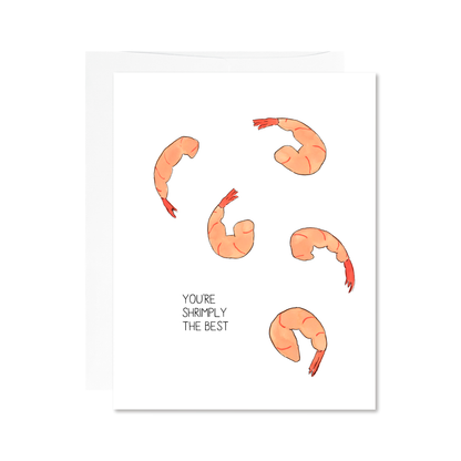 'You're Shrimply the Best' Greeting Card