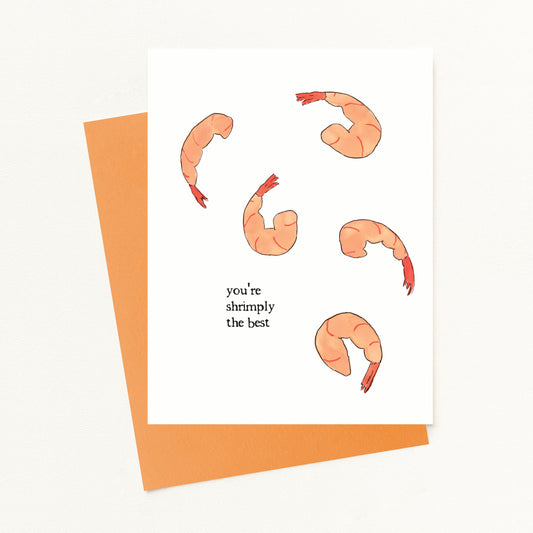 'You're Shrimply the Best' Greeting Card