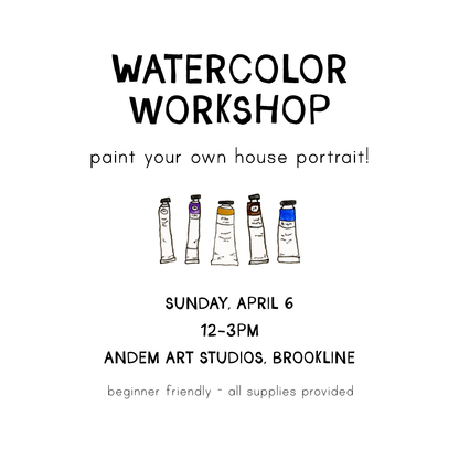 April Workshop - Watercolor House Portrait